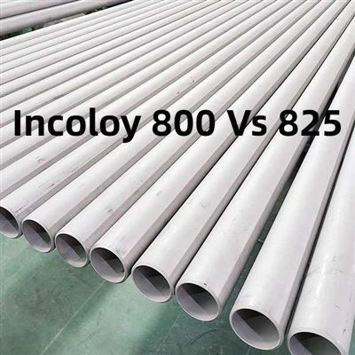 Care este diferența: Incoloy 800 Vs Incoloy 825 Pipe?